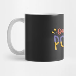 Own your power Mug